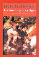 CRIMEN Y CATIGO  (Fiódor Mijáilovich Dostoievski)